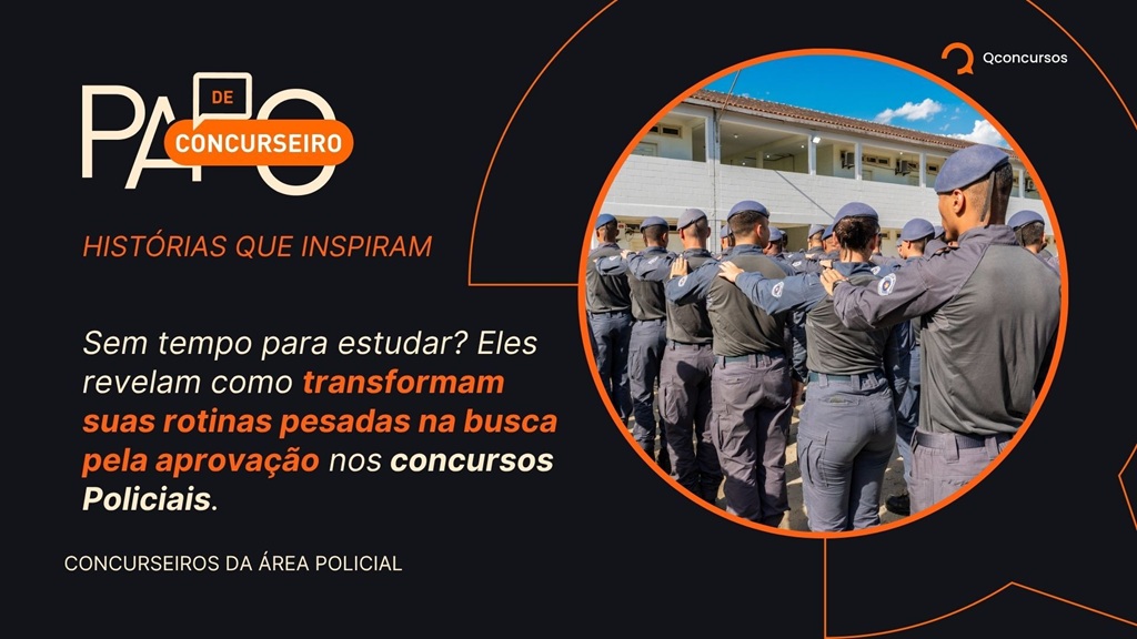 Da rotina pesada ao distintivo: o segredo dos concursos policiais