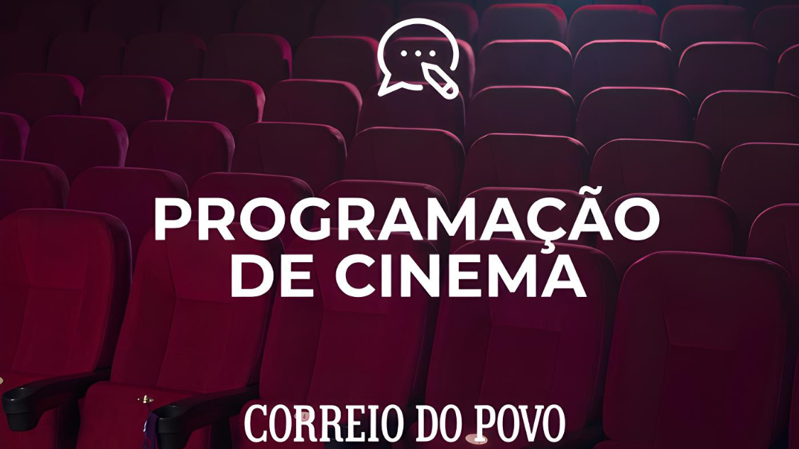 Confira a programação dos cinemas desta terça-feira, dia 5 de maio de 2026
