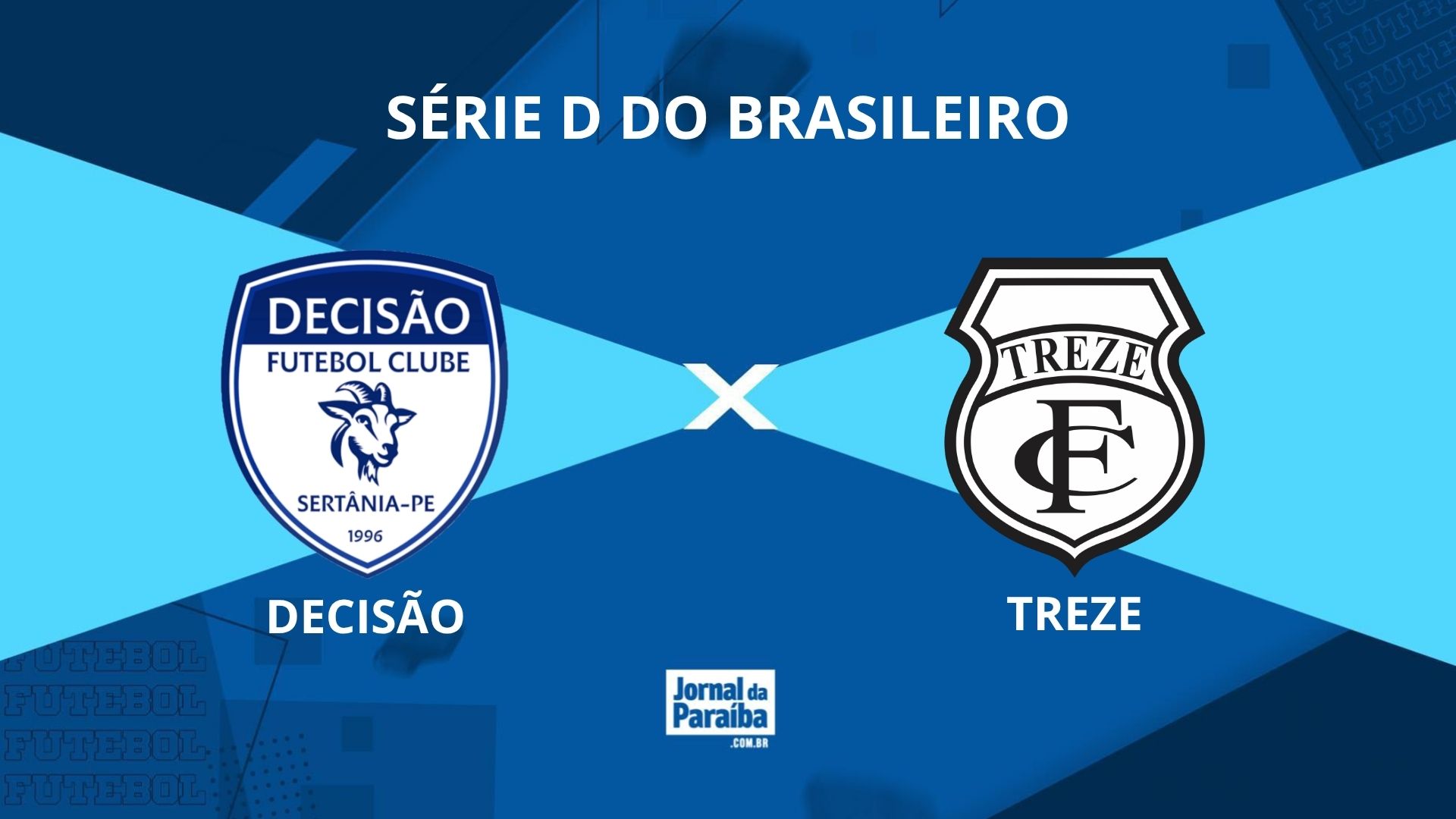 Decisão x Treze pela Série D 2026: onde assistir, prováveis escalações e arbitragem