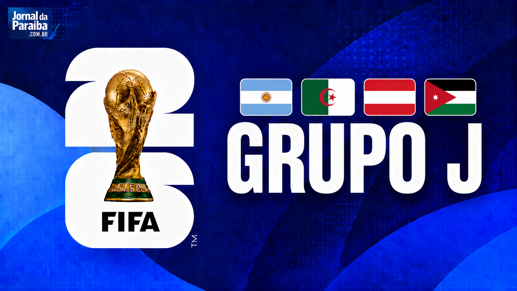 Seleções de futebol se reúnem no Grupo J da Copa do Mundo 2026.