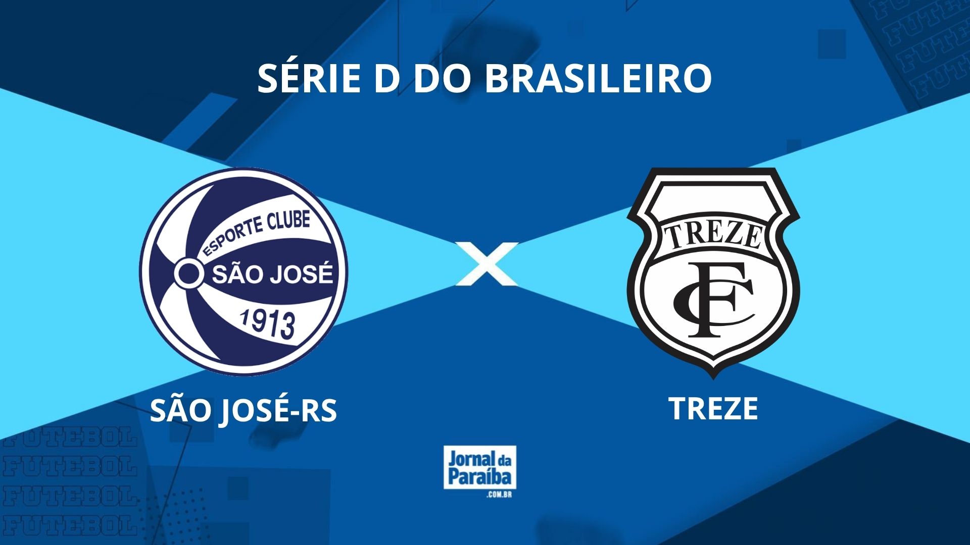 São José-RS x Treze pela Série D 2026: onde assistir, prováveis escalações e arbitragem